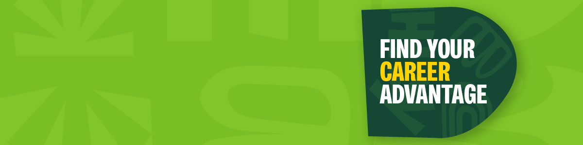 Green graphic with a dark green sticker that says find your career advantage